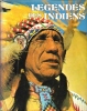 Les Légendes Des Indiens. ROWE-SCHOOLCRAFT Henry