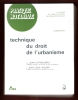 Technique Du Droit de L'urbanisme. CATHELINEAU Jean , VIGUIER Jean-Léon