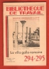 Bibliothèque De Travail n° 294 - 295 . 15-22 Décembre 1954 : La Villa Gallo-Romaine . On y Ajoute 4 Cartes Postales  De Montmaurin ( Haute-Garonne ). ...