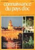 Connaissance Du Pays d'Oc . N° 13 . Mai-Juin 1975 : Lodève , dans L'ombre De Fulcran - a travers Le Quercy - Les Jouets En Bois De La Galie - Les ...