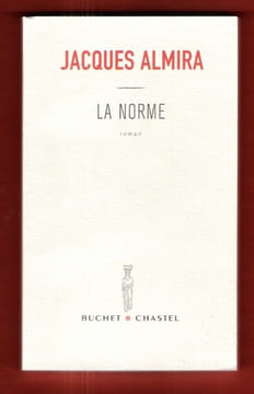 La Norme. ALMIRA Jacques