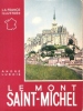 Le Mont Saint-Michel. LUDOIS André