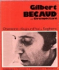 Gilbert Bécaud : Introduction , Chansons , Discographie , Illustrations. IZARD Christophe
