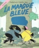 Corbelle et Corbillo Dans : La Marque Bleue. POMMAUX Yvan