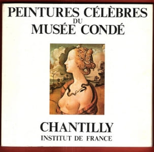 Peintures Célèbres du Musée Condé