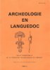Archéologie En Languedoc 1 . 1986 : Lunel - Mauguio - Agrafe De Ceinturon Du 1° Âge Du Fer  Florensac - Tombes Gallo-Romaines à Castelnau-Le-lez . ...