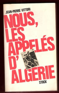Nous , Les Appelés d'Algérie