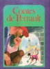 Contes De Perrault : Le Chat botté - La Belle Au Bois Dormant. PERRAULT Charles