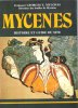 Mycènes : Histoire et Guide Du Site. MYLONAS , Professeur Georges E.