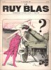 Le Ruy Blas : Hebdomadaire illustré n° 481 - 26 Décembre 1915 : 1916. LE RUY BLAS , J.-A. BISCHOFF Gérant