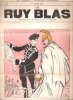 Le Ruy Blas : Hebdomadaire illustré n° 483 - 9 Janvier  1916 :. LE RUY BLAS , J.-A. BISCHOFF Gérant