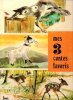 Mes 3 Contes Favoris : Les Animaux Musiciens - La Chèvre De M. Seguin -  L'Album De Bambi. GRIMM , DAUDET Alphonse , DES GOUTTES Jacqueline