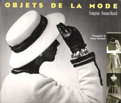 Objets de la Mode. VINCENT-RICARD Françoise