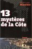 13 Mystères de La Côte. BIANCHINI Roger-Louis