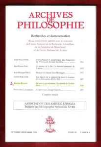 Archives De Philosophie . Tome 59 , Cahier 4 - Octobre-Décembre  1996 : Autosuffisance et Autoprobance dans L'argument du Proslogion De Saint Anselme - La Norme et La Fin . La Théorie Kantienne de L'action - Horizon et Contrée Chez Heidegger