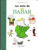 Les Amis De Babar : L'enfance De Babar - Babar et La Vieille Dame - Babar Retrouve Ses Amis - Le Couronnement De Babar - Babar En Ballon - Babar et La ...