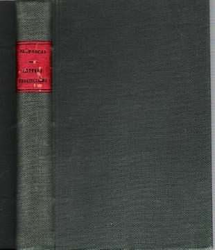 Lettres Écrites à Un Provincial , Précédées De L'histoire Des Lettres Provinciales d'après L'édition De 1754 et D'observations Littéraires Par ...
