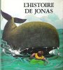 L'Histoire De Jonas. DUMONT Bernadette