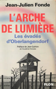 L'arche de Lumière : Les Évadés d'Oberlangendorf