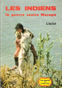 Les Indiens , La Guerre Contre Warapa