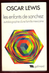 Les Enfants De Sanchez , Autobiographie D'une famille Mexicaine