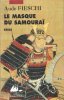 Le Masque Du samouraï : Essai. FIESCHI Aude