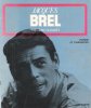 Jacques Brel : Poésies et Chansons. CLOUZET Jean