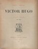 Avant L'Exil 1841 - 1851. HUGO Victor