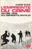 L'Empreinte Du Crime : Histoire Vraie Des Empreintes Digitales. BLOCK Eugène