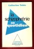 La Schizophrénie Au Quotidien. TOBIN Catherine
