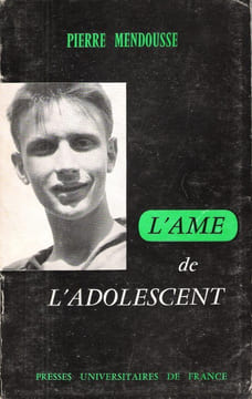 L'âme de L'adolescent. MENDOUSSE Pierre
