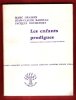 Les Enfants Prodigues : Problèmes Des Bandes Asociales et Essai De Solutions. ORAISON Marc , BARREAU Jean-Claude , ROCHEFORT Jacques