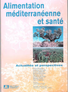 Alimentation Méditerranéenne et Santé : Actualités et Perspectives