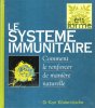 Le Système Immunitaire : comment Le Renforcer de Manière Naturelle. KÖSTER-LÖSCHE Kari