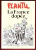La France Dopée. PLANTU