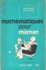 Mathématiques Pour Maman. BERMAN Serge , BEZARD René