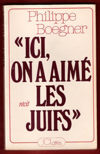 Ici , on a Aimé Les Juifs ; Récit