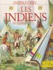 Les Indiens Des Plaines. THUOT Anne-Marie , SWAN-JACKSON Alys