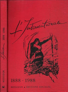 L'Internationale 1888 . 1988
