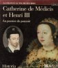 Catherine De Médicis : La Passion Du Pouvoir. CLOULAS Ivan , Conservateur Général Honoraire Du Patrimoine