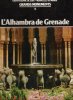 Les Grands Monuments N° 5 - L'Alhambra De Grenade. CONTI F.