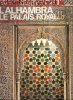 Forme et Couleur n° 10 - L'Alhambra : Le Palais Royal. GARCIA GOMEZ Emilio , BERMUDEZ PAREJA Jesus