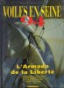Voiles En Seine 94 : L'Armada de la liberté. GILLES Daniel , PESSIOT Guy