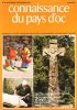 Connaissance Du Pays d'Oc . N° 16 . Novembre / Décembre 1975 : Les Croix De Pierre Du Haut-Rouergue - Le Taureau et La Fête - La Farandole Des Santons ...