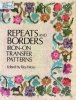 Repeats and Borders Iron-on Transfer Patterns. WEISS Rita