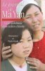 Le Journal De Ma Yan : La Vie Quotidienne D'une Écolière Chinoise. MA YAN / HASKI Pierre Présentation