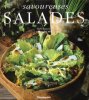 Savoureuses Salades : L'art De Cultiver et De Préparer Les Salades. CONNERY Clare