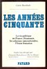 Les Années Cinquante : La Vie Politique En France , L'économie , Les Relations Internationales , l'Union Française. BOURDACHE Colette