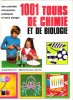 1001 Tours De Chimie et De Biologie. JOHNSTON Ted , GARDIN Nanon Pour Le Texte Français