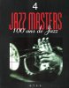 Jazz Masters , 100 Ans De Jazz . 4. VINUALES J. , Directeur de La Publication